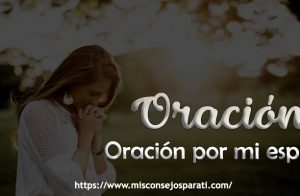 Oracion por mi esposo.