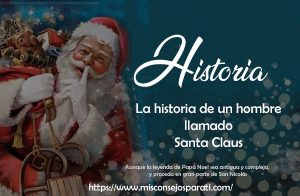 La historia de un hombre llamado Santa Claus.