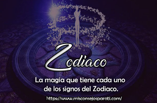 La magia que tiene cada uno de los signos.