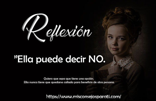 Ella puede decir No.