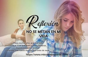 Papás no se metan en mi vida.