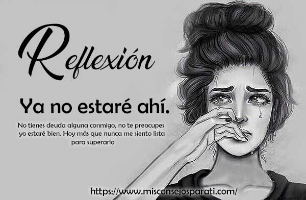 Ya no estaré ahí.