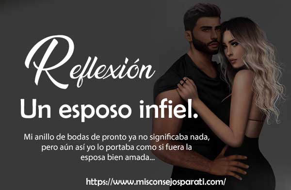 Un esposo infiel.