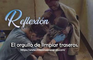 El orgullo de limpiar traseros.