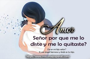 Señor porque me lo diste y me lo quitaste.