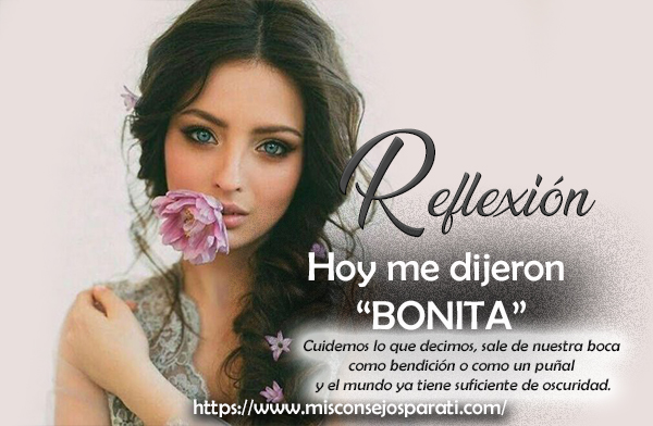 Hoy me dijeron Bonita