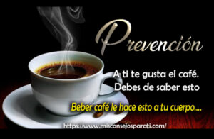Beber café le hace esto a tu cuerpo…
