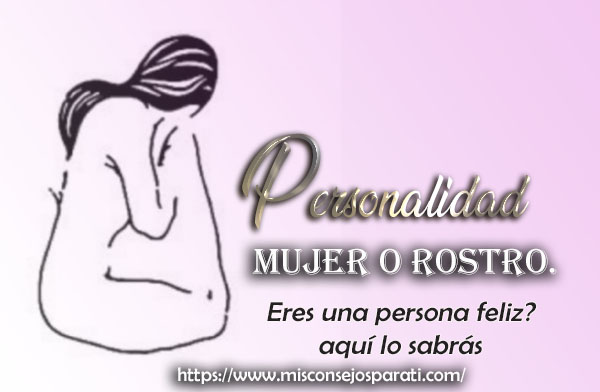 Mujer o Rostro.