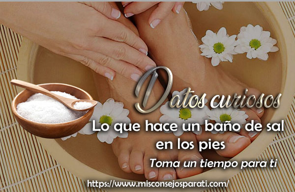 Lo que hace un baño de sal en los pies
