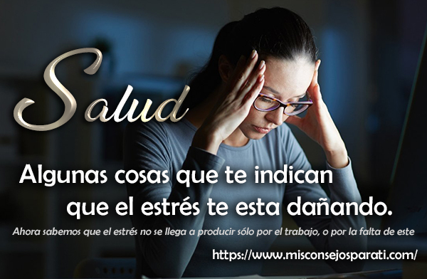 Características de padecer estrés.