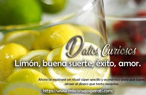 Limón, buena suerte, éxito, amor.