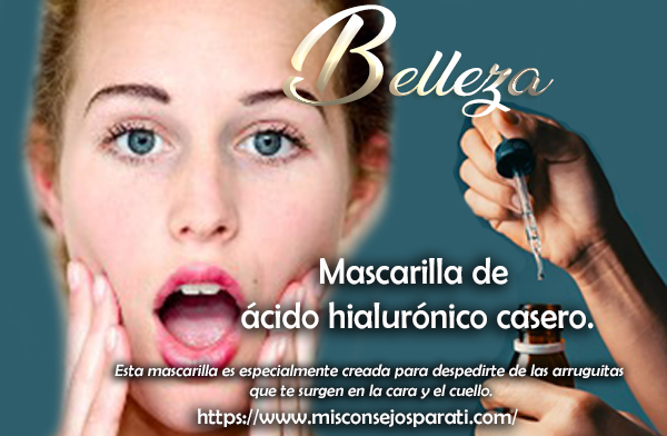 Mascarilla de ácido hialurónico casero.
