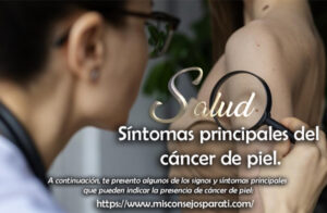Síntomas principales del cáncer de piel.