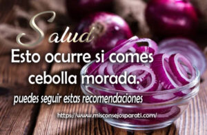 Esto ocurre si comes cebolla morada.