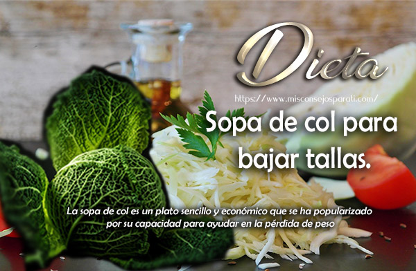 Sopa de col para bajar tallas.