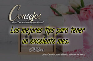 Los mejores tips para tener un excelente mes.