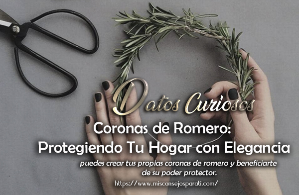 Coronas de Romero: Protegiendo Tu Hogar con Elegancia