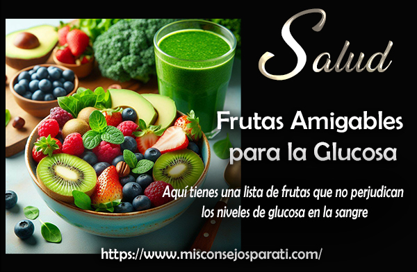 Frutas Amigables para la Glucosa